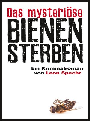 cover image of Das mysteriöse Bienensterben